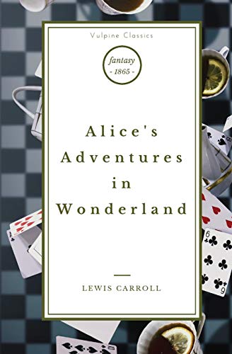 Alice's Adventures in Wonderland (Vulpine Classics, Band 5)